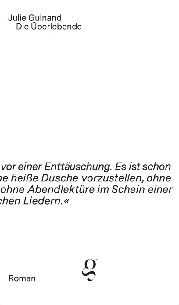 Cover: 9783907320211 | Die Überlebende | Guinand Julie | Taschenbuch | 134 S. | Deutsch