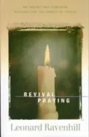 Cover: 9780764200311 | Revival Praying - An Urgent and Powerful Message for the Family of...