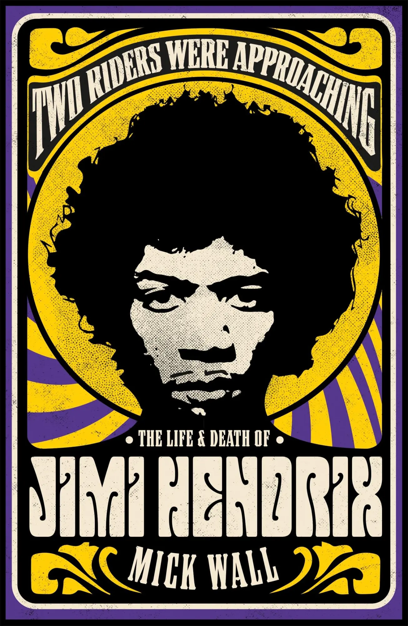 Cover: 9781409160311 | Two Riders Were Approaching: The Life &amp; Death of Jimi Hendrix | Wall