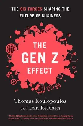 Cover: 9781629560311 | Gen Z Effect | The Six Forces Shaping the Future of Business | Buch