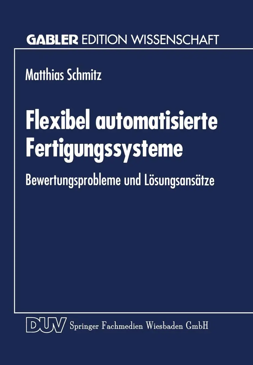 Cover: 9783824460311 | Flexibel automatisierte Fertigungssysteme | Matthias Schmitz | Buch