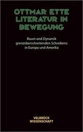 Cover: 9783934730311 | Literatur in Bewegung | Ottmar Ette | Buch | 575 S. | Deutsch | 2001