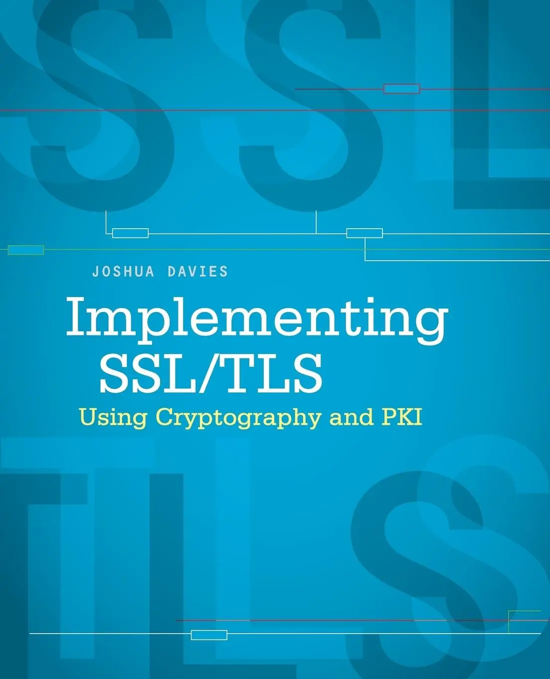 Cover: 9780470920411 | Implementing SSL / Tls Using Cryptography and Pki | Joshua Davies