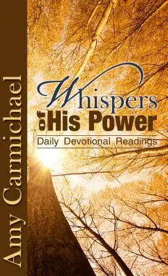Cover: 9781619580411 | Whispers of His Power | Amy Carmichael | Taschenbuch | Englisch | 2012