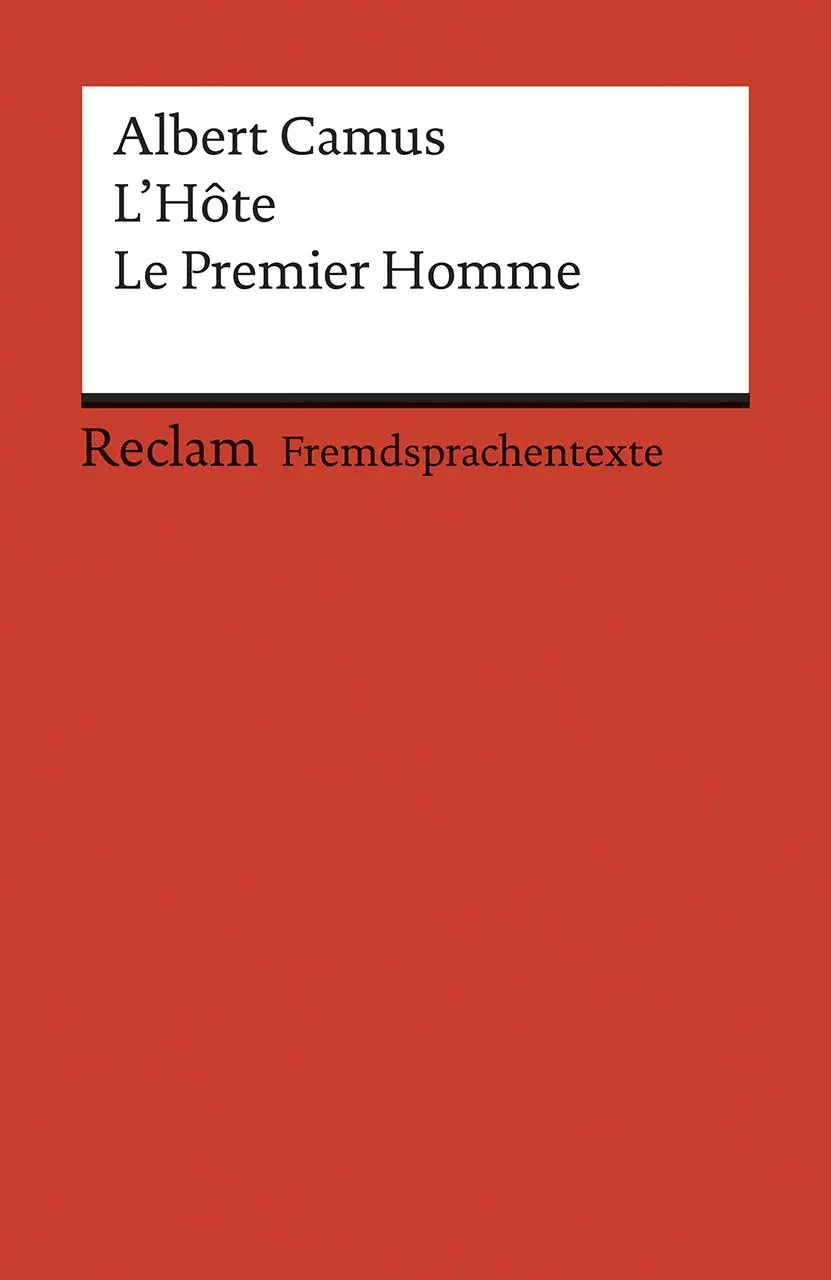 Cover: 9783150090411 | L' Hote. Le Premier Homme | Extraits d'un roman inacheve | Camus Cover: 9783150090411 | L' Hote. Le Premier Homme | Extraits d'un roman inacheve | Camus