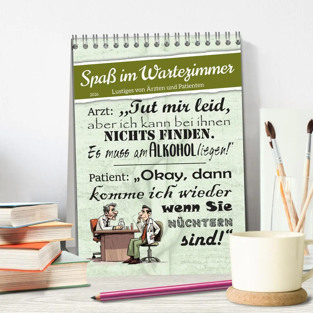 Bild: 9783516320411 | Spaß im Wartezimmer (Tischkalender 2026 DIN A5 hoch), CALVENDO...