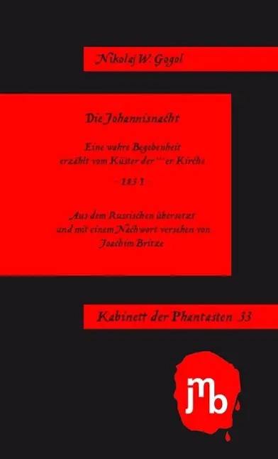 Cover: 9783940970411 | Die Johannisnacht | Eine wahre Begebenheit erzählt vom Küster der