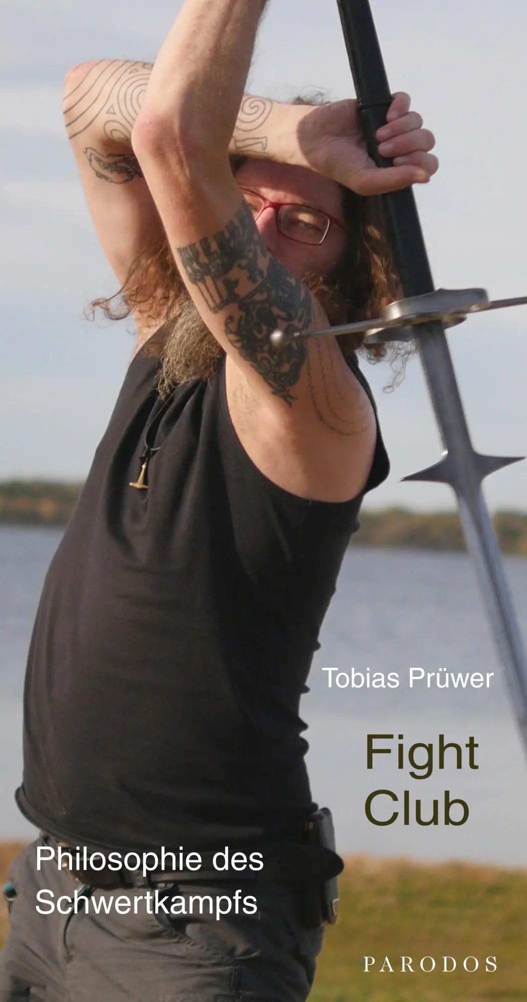 Cover: 9783968240411 | Fight Club | Philosophie des Schwertkampfs | Tobias Prüwer | Buch