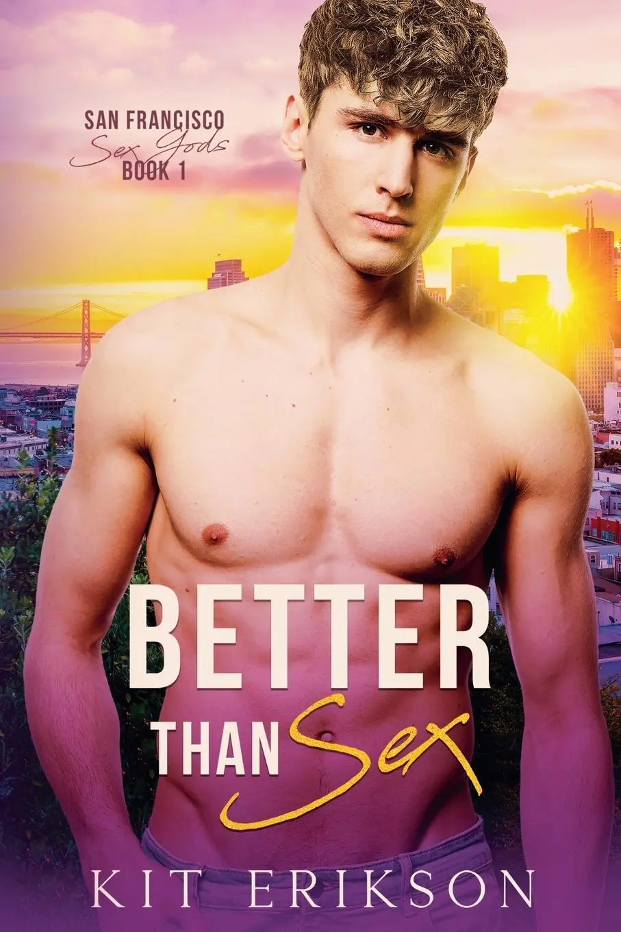 Cover: 9798991400411 | Better Than Sex | Kit Erikson | Taschenbuch | Englisch | 2024