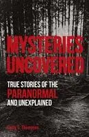 Cover: 9780241460511 | Mysteries Uncovered | True Stories of the Paranormal and Unexplained