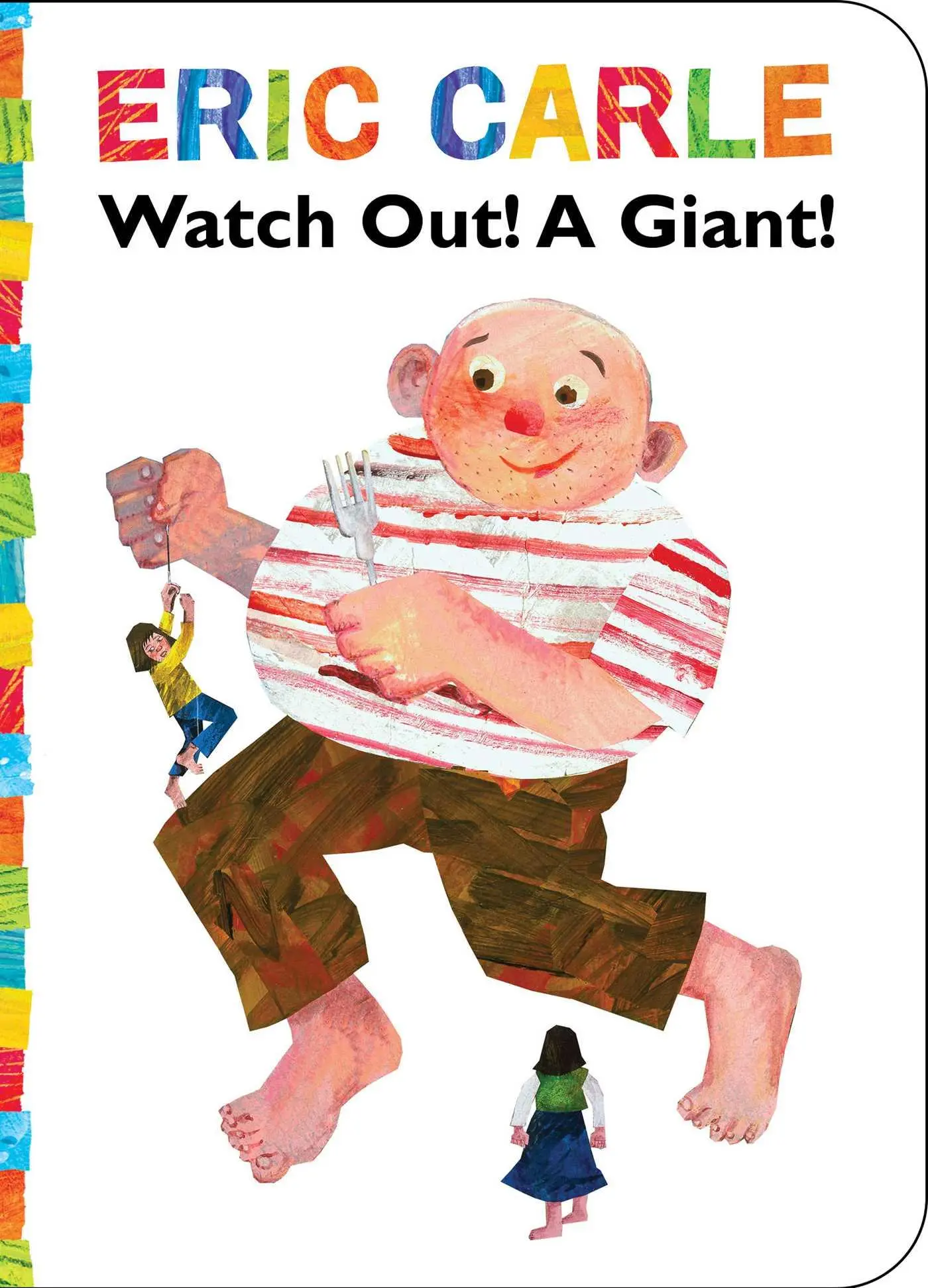 Cover: 9781534400511 | Watch Out! A Giant! | Eric Carle | Buch | The World of Eric Carle