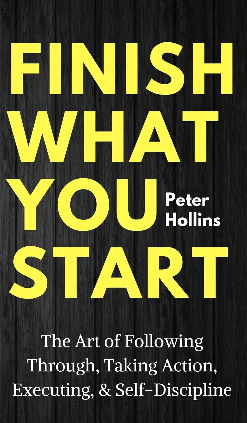 Cover: 9781647430511 | Finish What You Start | Peter Hollins | Buch | Gebunden | Englisch