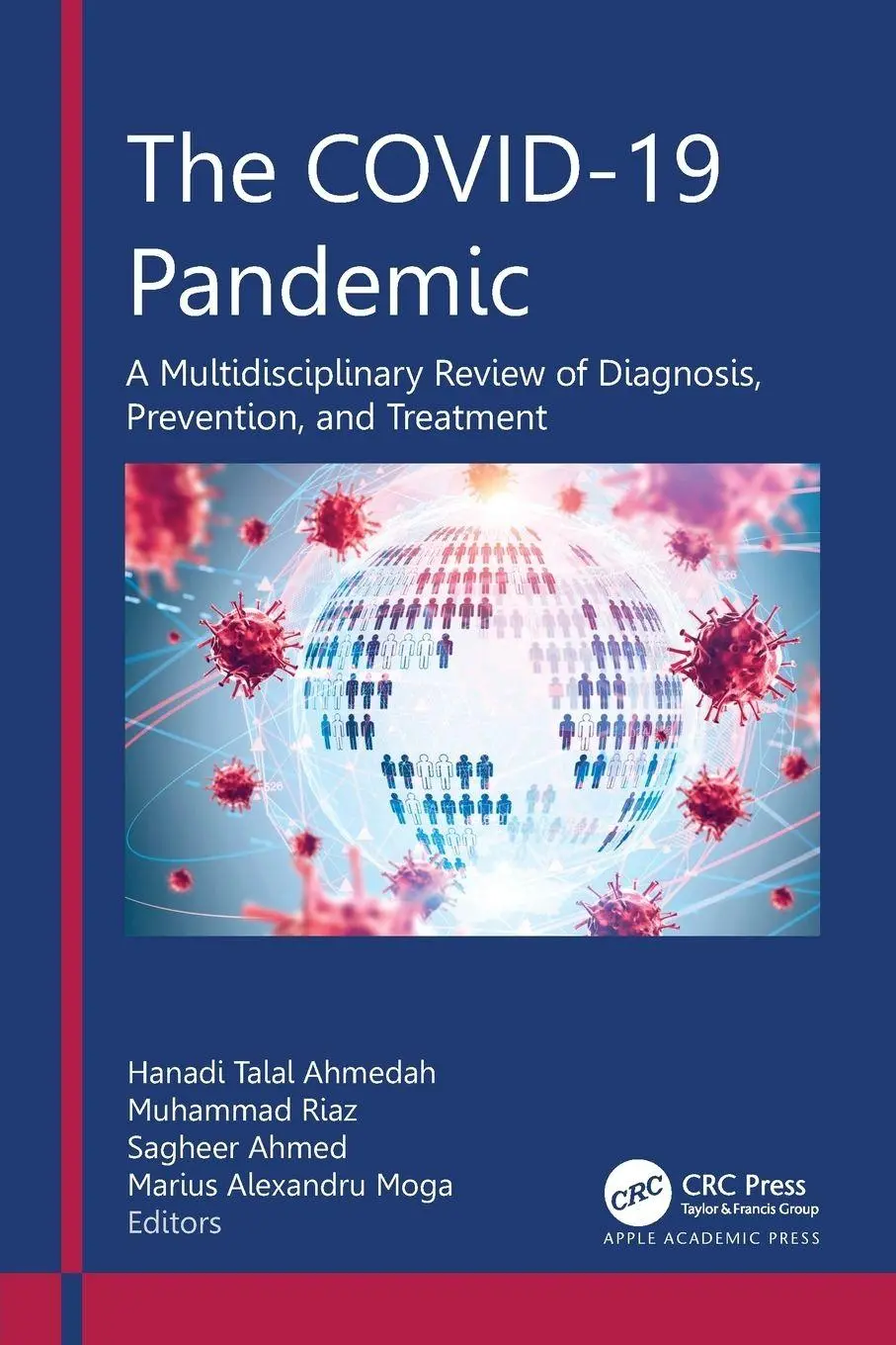 Cover: 9781774910511 | The COVID-19 Pandemic | Hanadi Talal Ahmedah (u. a.) | Taschenbuch