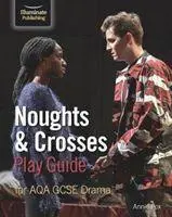 Cover: 9781912820511 | Fox, A: Noughts &amp; Crosses Play Guide For AQA GCSE Drama | Annie Fox