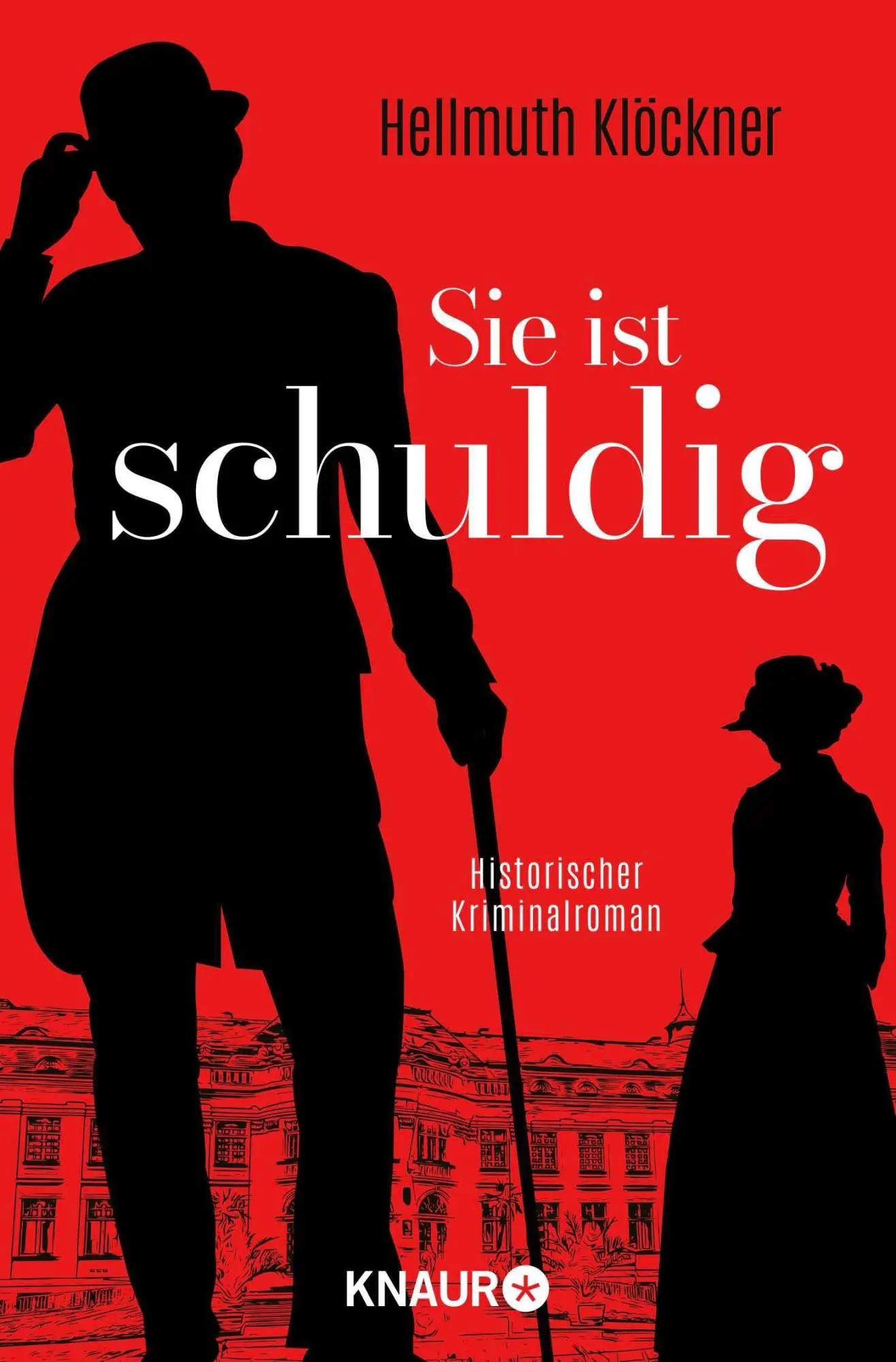 Cover: 9783426530511 | Sie ist schuldig | Historischer Kriminalroman | Hellmuth Klöckner