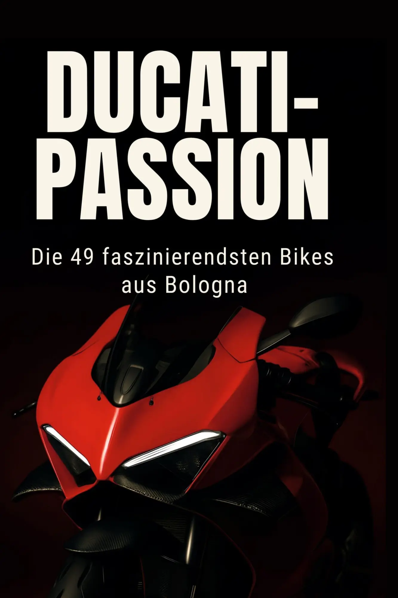 Cover: 9783695370511 | Ducati-Passion | Die 49 faszinierendsten Bikes aus Bologna | Meier