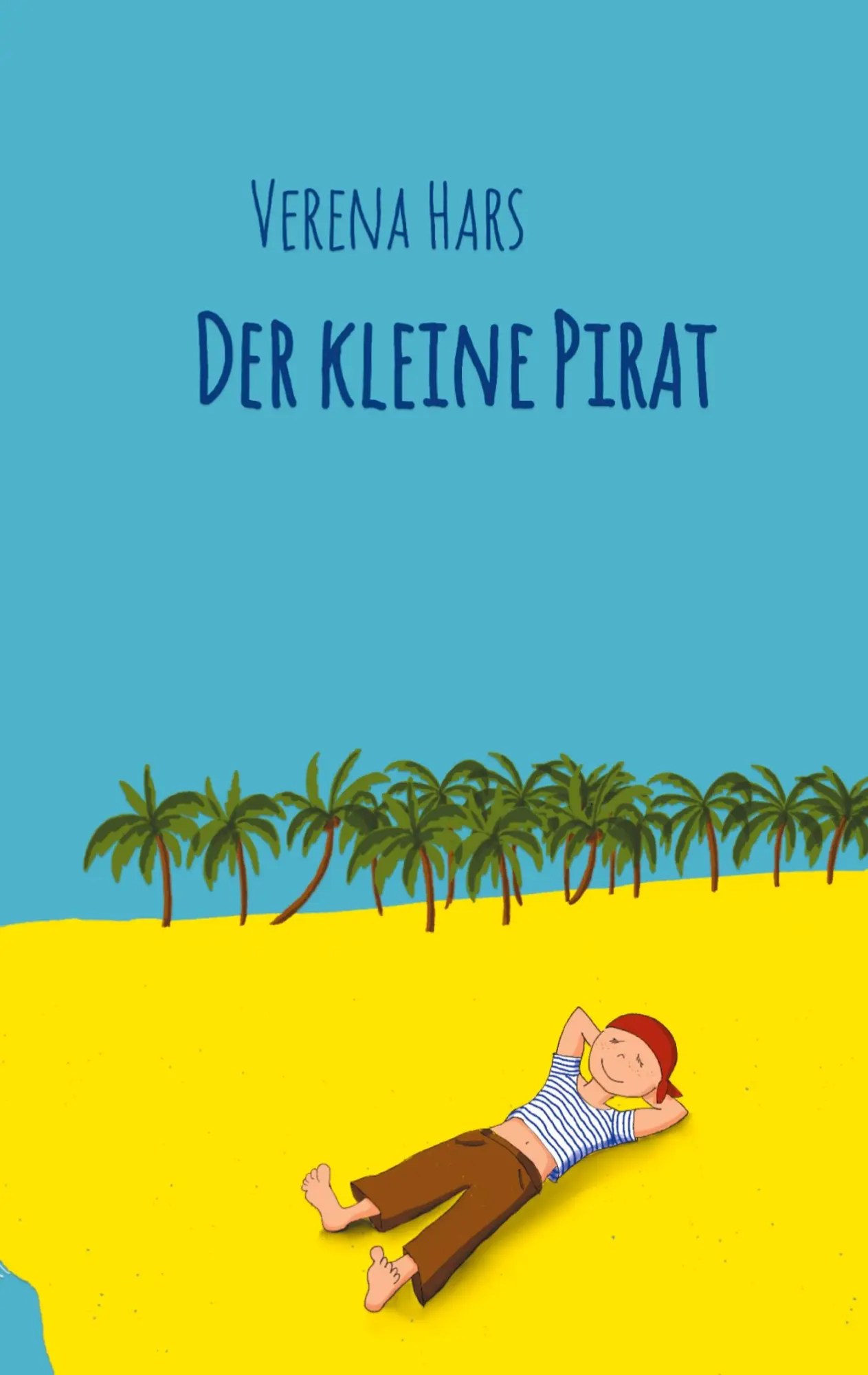 Cover: 9783755760511 | Der kleine Pirat | Verena Hars | Taschenbuch | 98 S. | Deutsch | 2021