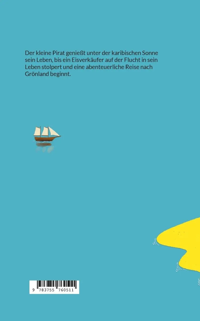 Rückseite: 9783755760511 | Der kleine Pirat | Verena Hars | Taschenbuch | 98 S. | Deutsch | 2021
