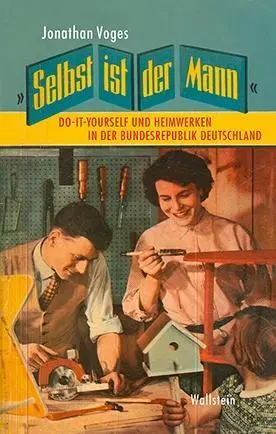 Cover: 9783835330511 | 'Selbst ist der Mann' | Jonathan Voges | Buch | 647 S. | Deutsch