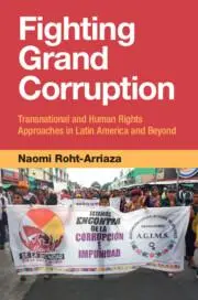 Cover: 9781009550611 | Fighting Grand Corruption | Naomi Roht-Arriaza | Taschenbuch | 2025