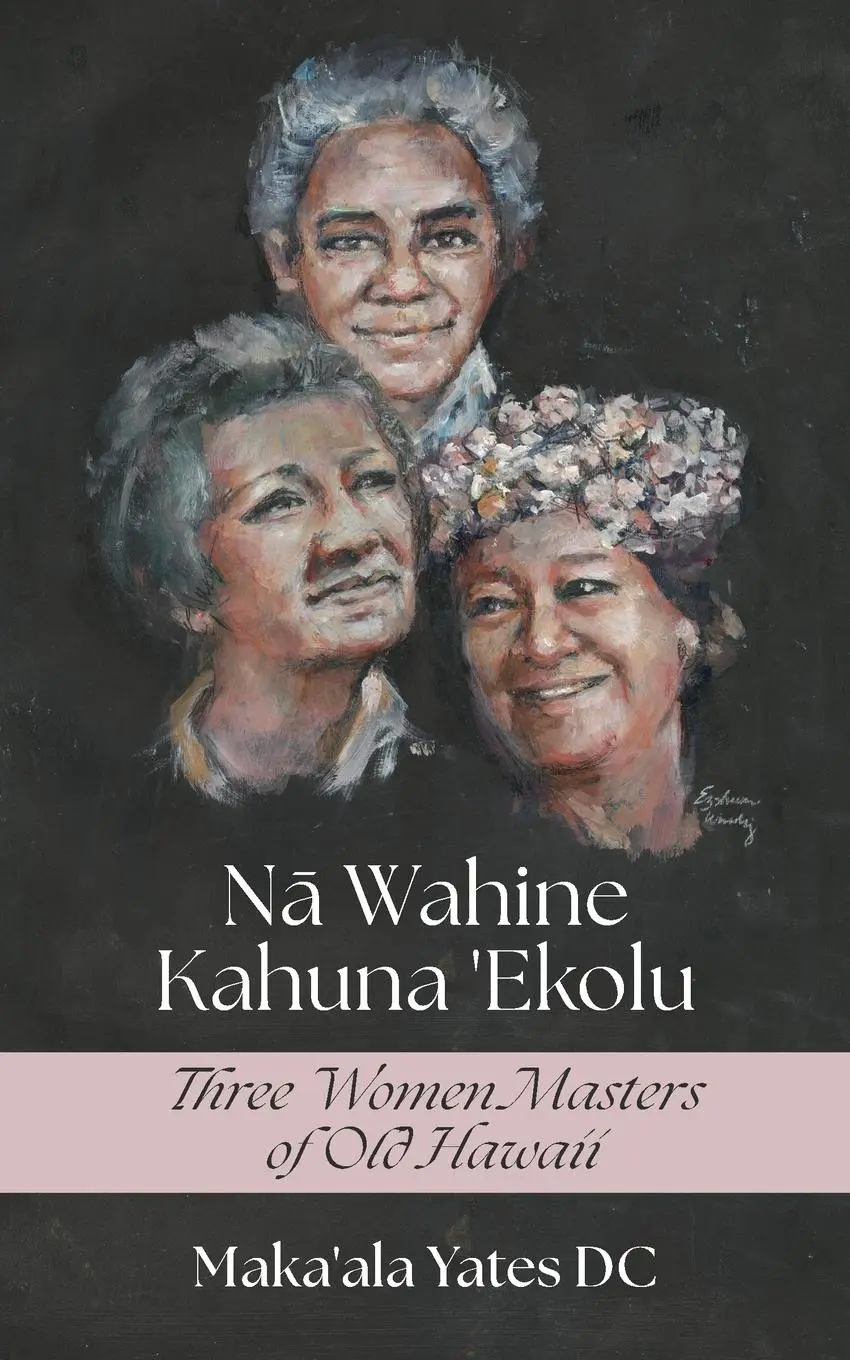 Cover: 9781662960611 | Na Wahine Kahuna | Three Women Masters of Old Hawaii | DC | Buch
