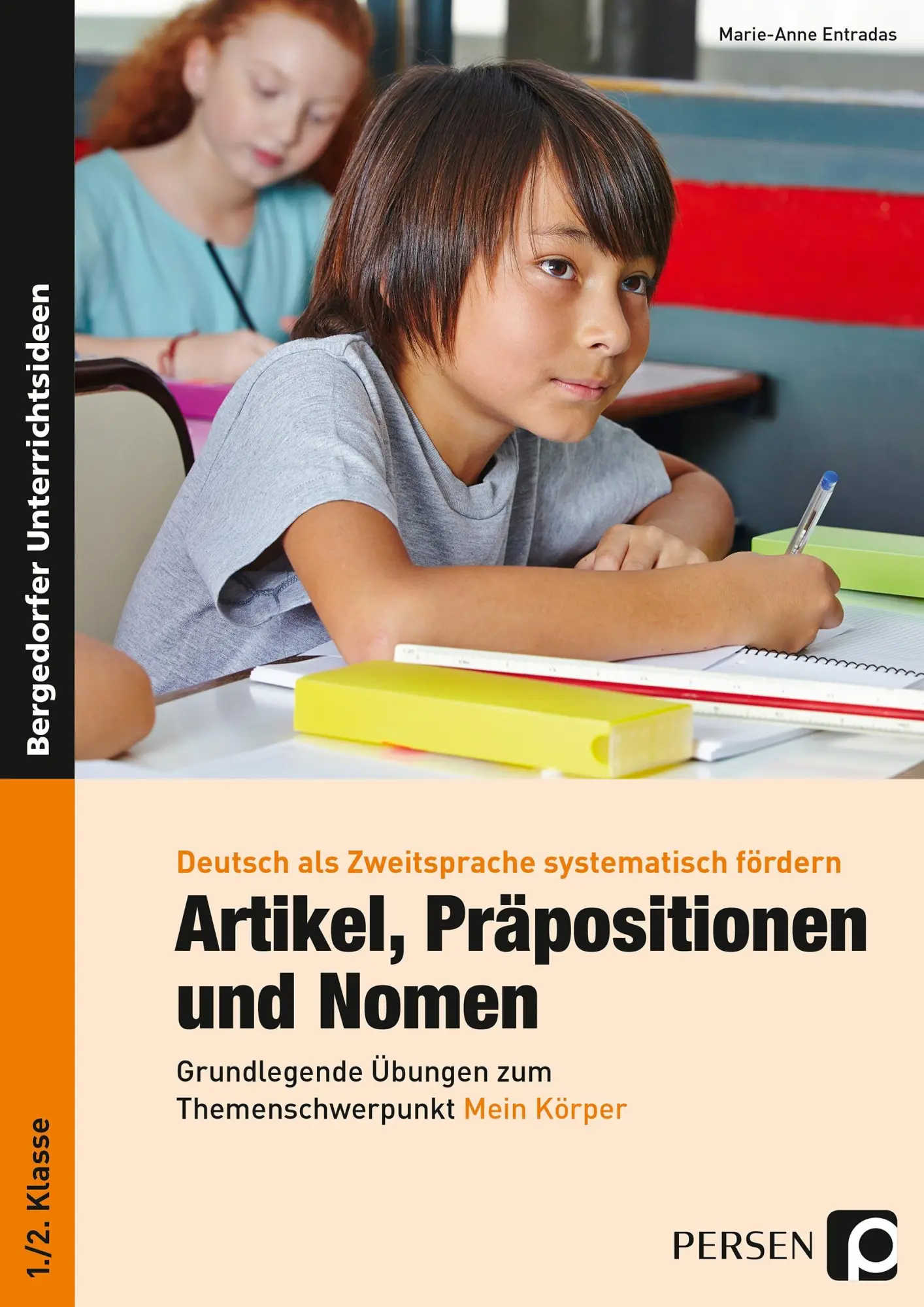 Cover: 9783403200611 | Artikel, Präpositionen &amp; Nomen - Mein Körper 1/2 | Marie-Anne Entradas