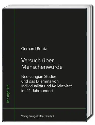 Cover: 9783689110611 | Versuch über Menschenwürde | Gerhard Burda | Taschenbuch | libri nigri