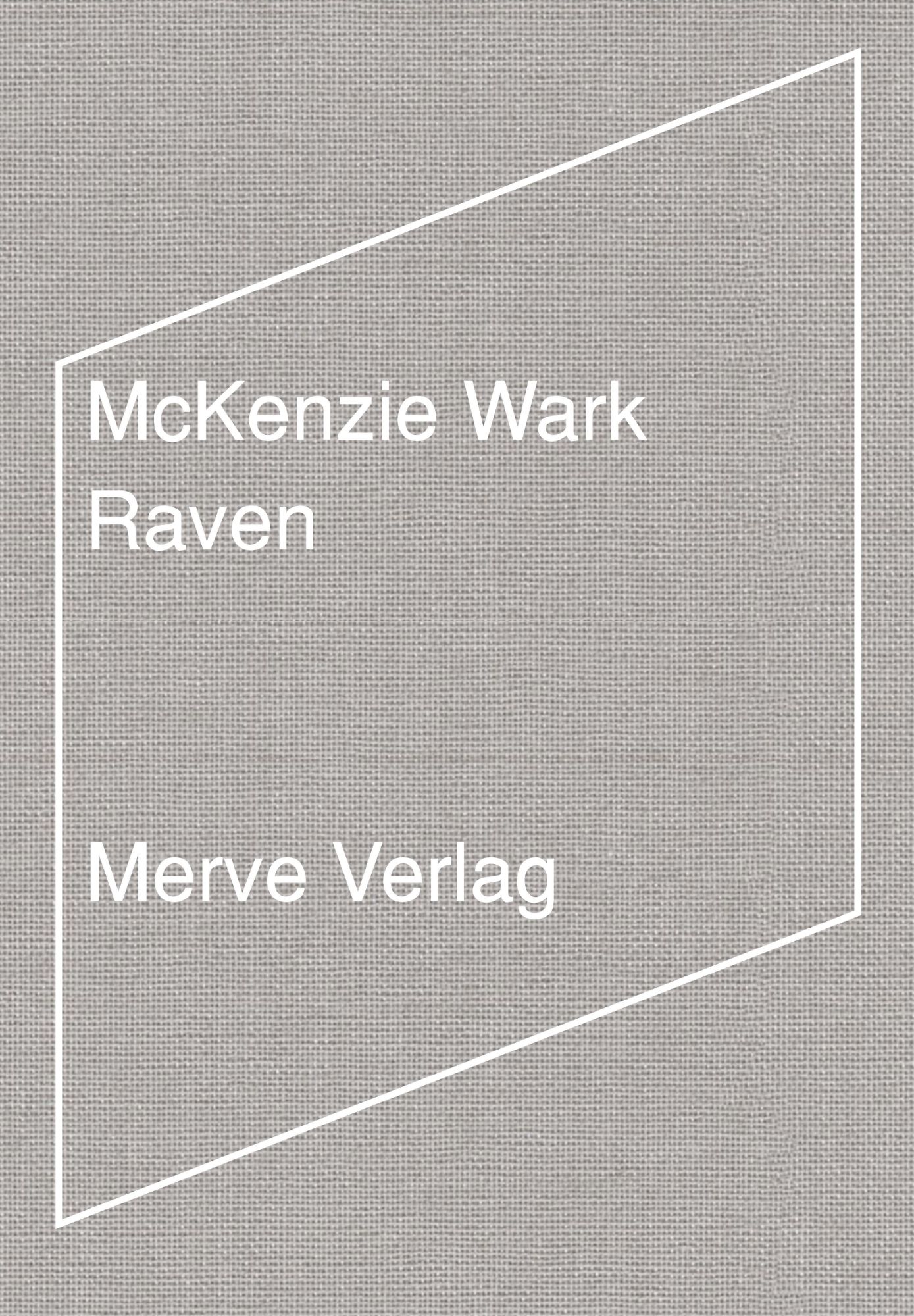 Cover: 9783962730611 | Raven | Mckenzie Wark | Taschenbuch | IMD | 192 S. | Deutsch | 2025