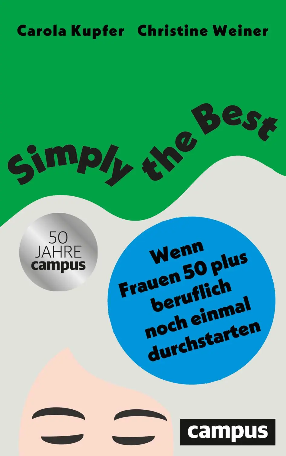 Cover: 9783593520711 | Simply the Best | Carola Kupfer (u. a.) | Taschenbuch | 224 S. | 2025