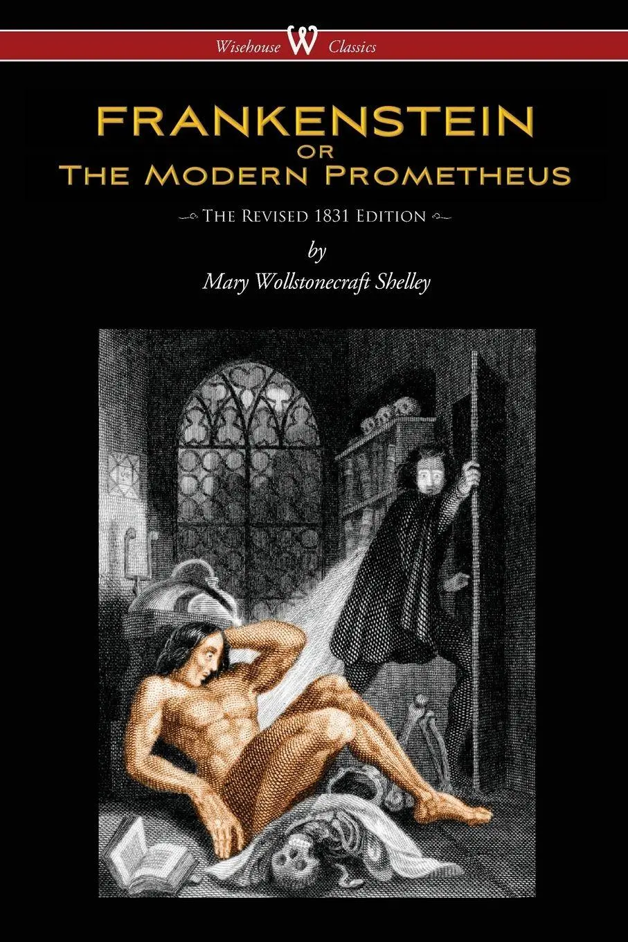 Cover: 9789176370711 | FRANKENSTEIN or The Modern Prometheus (The Revised 1831 Edition -...