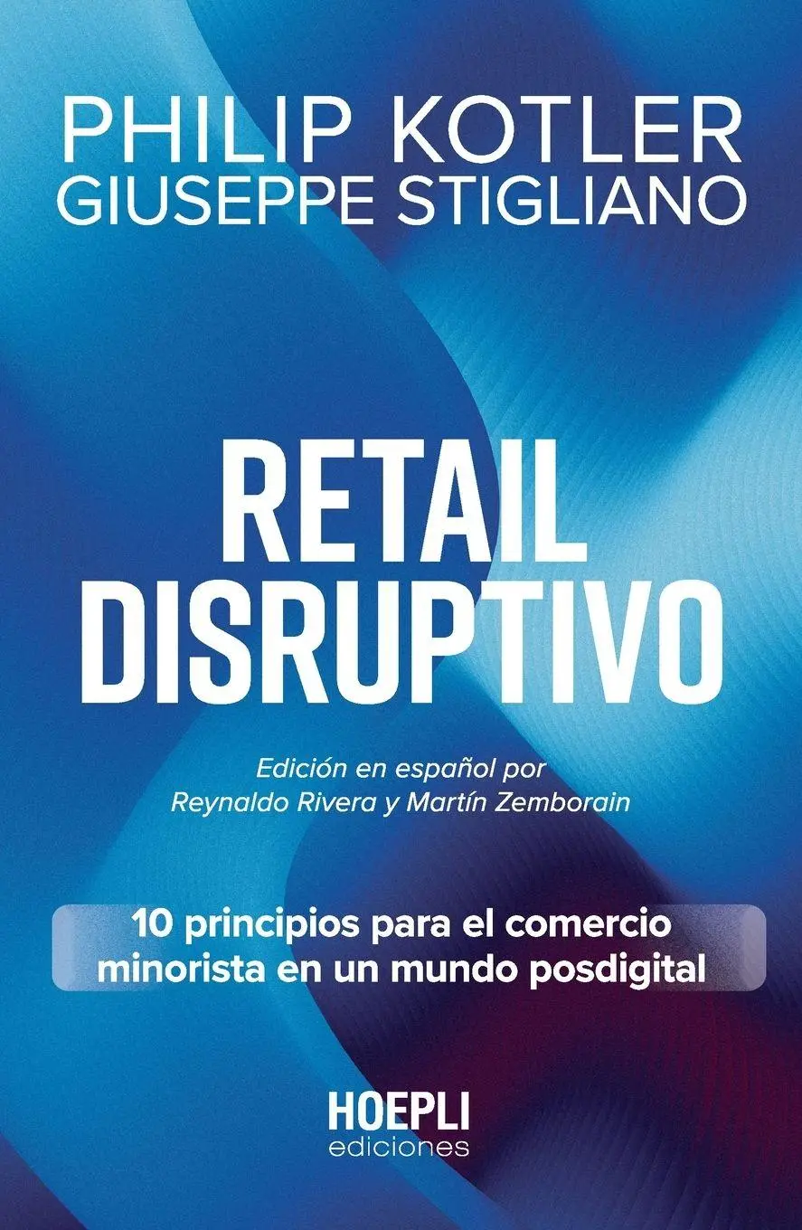 Cover: 9791254990711 | Retail Disruptivo | Philip Kotler (u. a.) | Taschenbuch | Spanisch