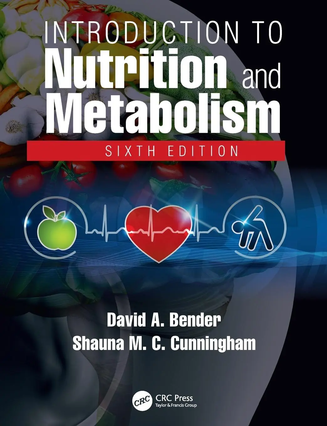 Cover: 9780367190811 | Introduction to Nutrition and Metabolism | David A Bender (u. a.)