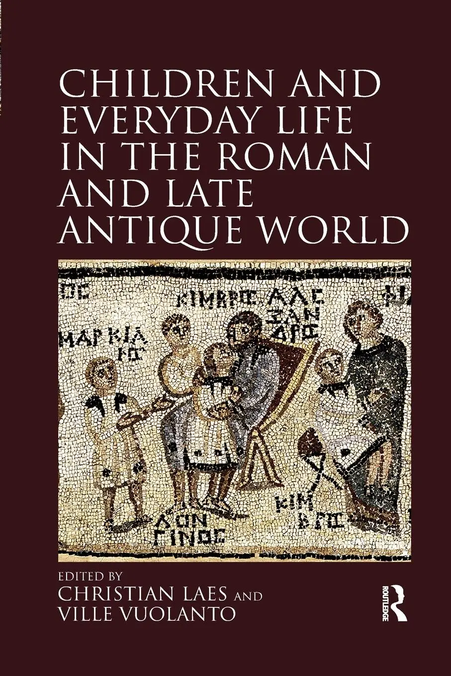 Cover: 9780367880811 | Children and Everyday Life in the Roman and Late Antique World | Buch