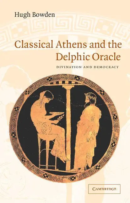 Cover: 9780521530811 | Classical Athens and Delphic Oracle | Hugh Bowden | Taschenbuch | 2018
