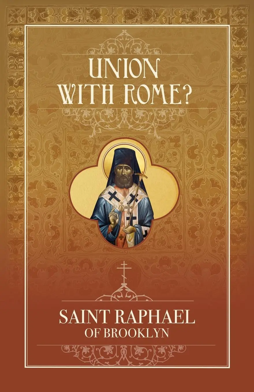 Cover: 9781639410811 | Union with Rome? | St. Raphael Hawaweeny | Taschenbuch | Englisch