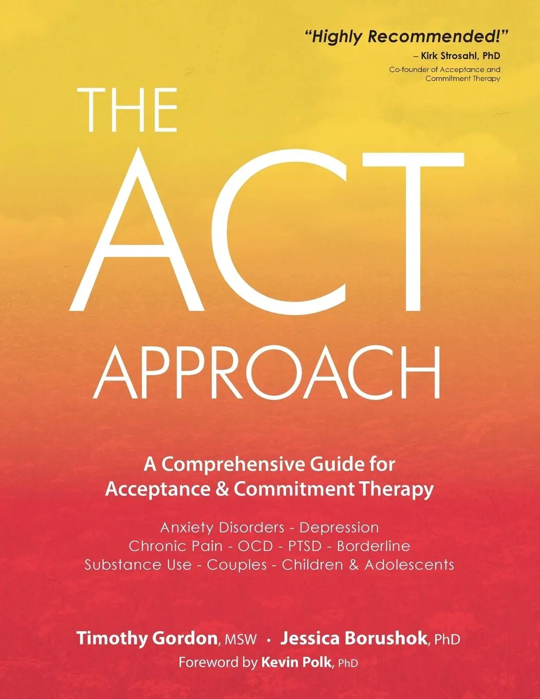 Cover: 9781683730811 | ACT Approach | Timothy Gordon (u. a.) | Taschenbuch | Englisch | 2017
