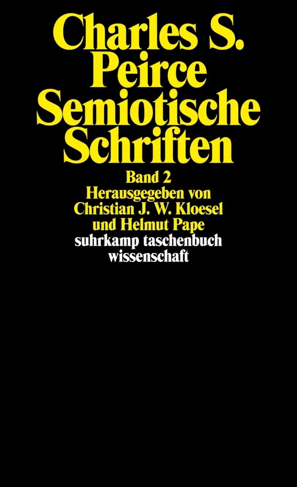 Cover: 9783518290811 | Semiotische Schriften. Bd.2 | 1903-1906 | Charles S. Peirce | Buch