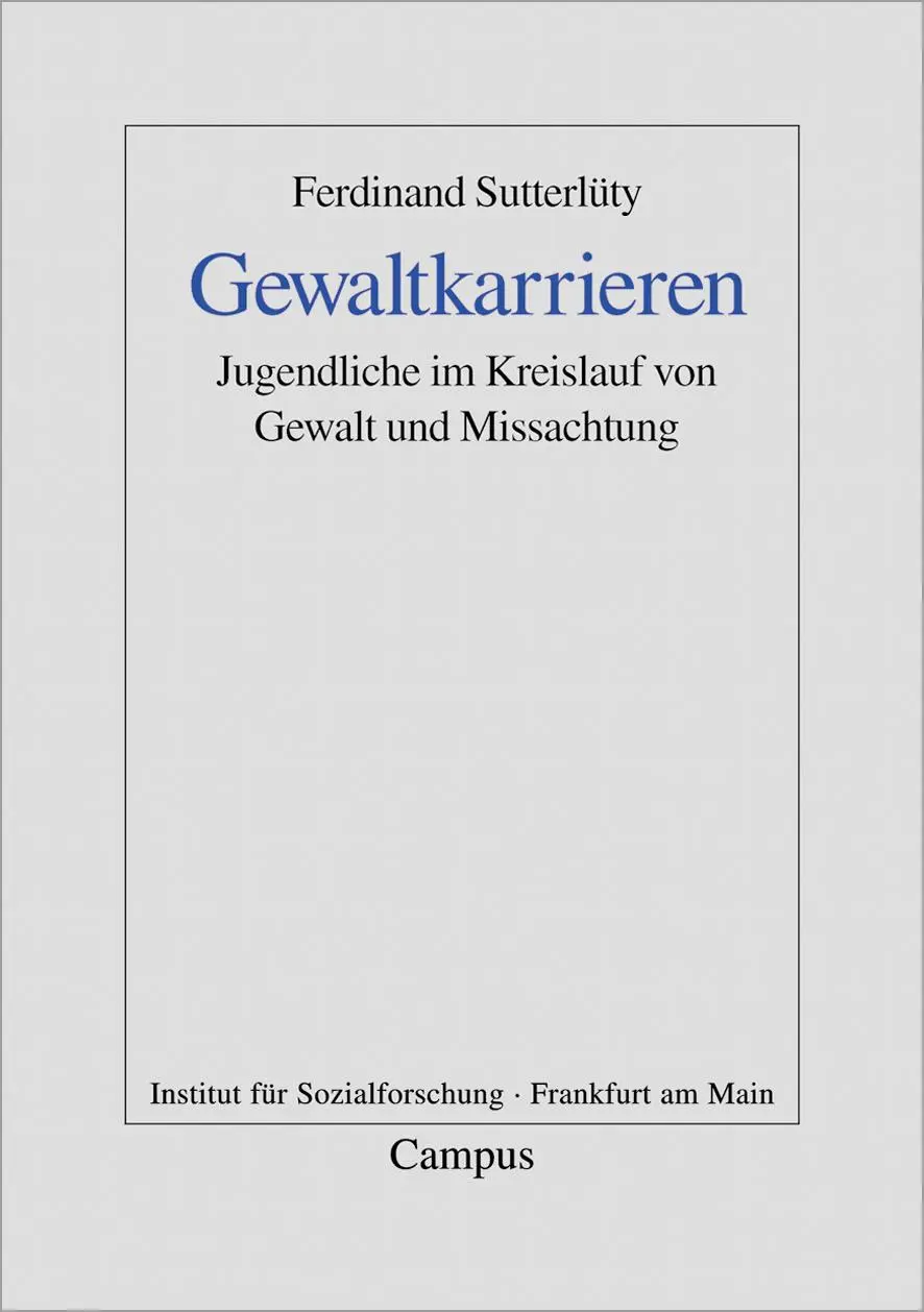 Cover: 9783593370811 | Gewaltkarrieren | Ferdinand Sutterlüty | Taschenbuch | 381 S. | 2002