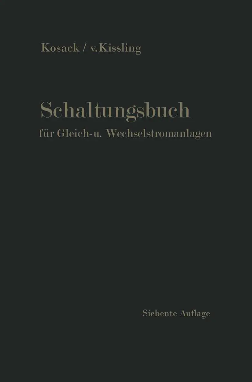 Cover: 9783642490811 | Schaltungsbuch für Gleich- und Wechselstromanlagen | Emil Kosack | x