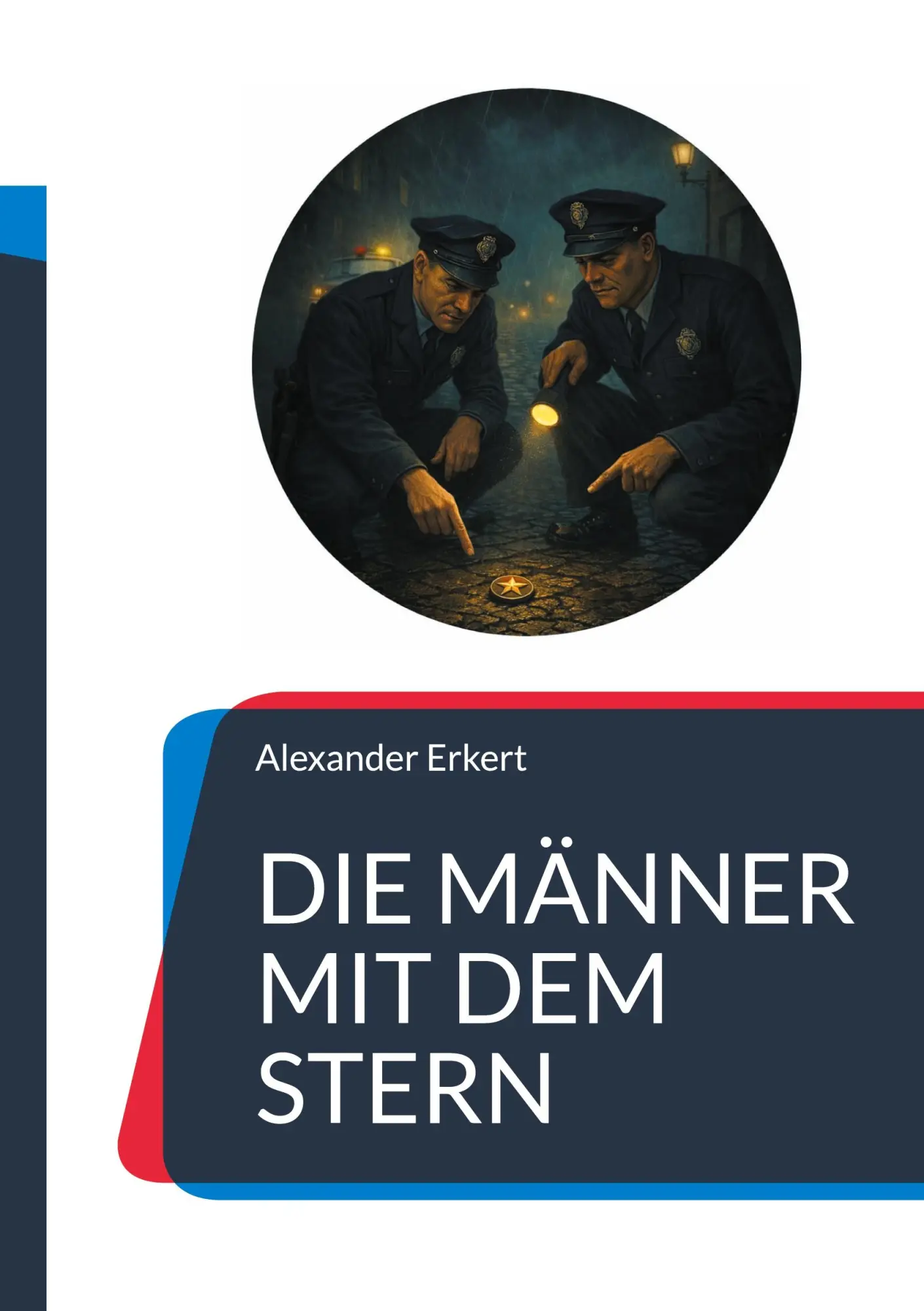 Cover: 9783819250811 | Die Männer mit dem Stern | Alexander Erkert | Taschenbuch | 144 S.