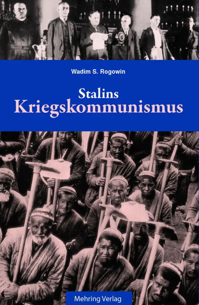 Cover: 9783886340811 | Stalins Kriegskommunismus | Wadim S Rogowin | Buch | Gebunden | 2006