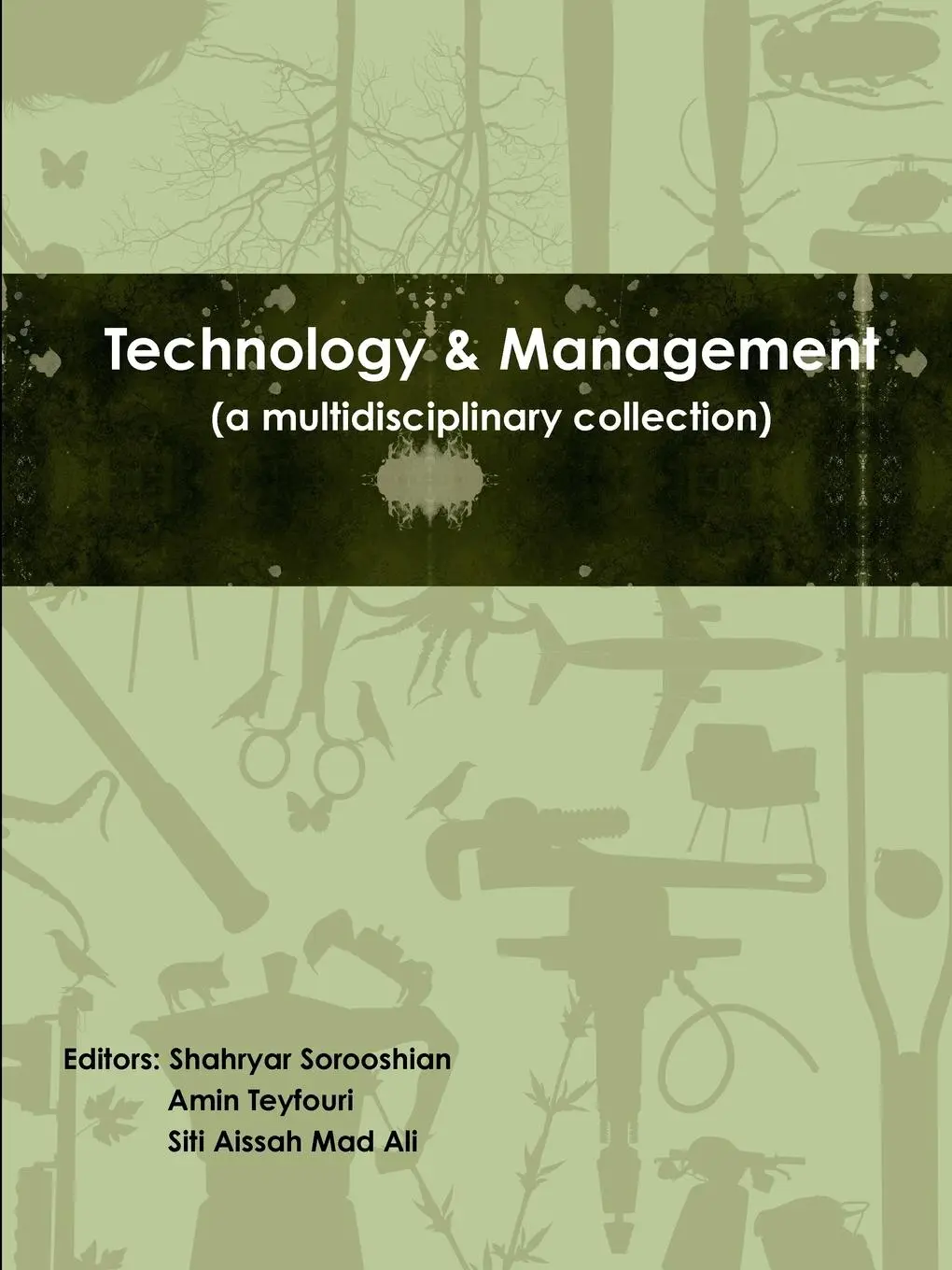 Cover: 9781304920911 | Technology &amp; Management | Shahryar Sorooshian (u. a.) | Taschenbuch