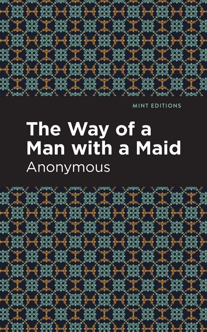 Cover: 9781513290911 | The Way of a Man with a Maid | Anonymous | Taschenbuch | Englisch