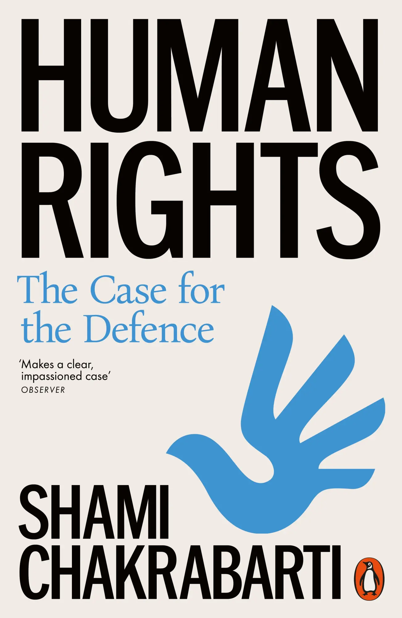 Cover: 9781802060911 | Human Rights | The Case for the Defence | Shami Chakrabarti | Buch