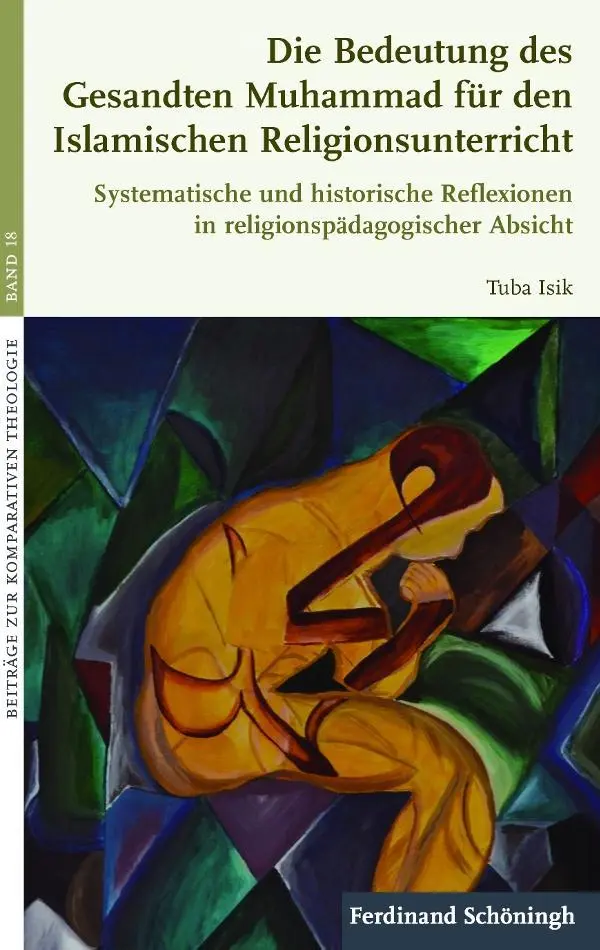 Cover: 9783506780911 | Die Bedeutung des Gesandten Muhammad für den Islamischen...