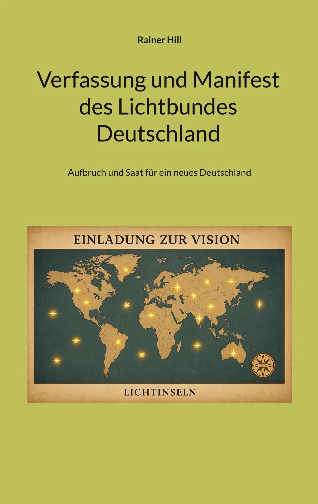 Cover: 9783695190911 | Verfassung und Manifest des Lichtbundes Deutschland | Rainer Hill