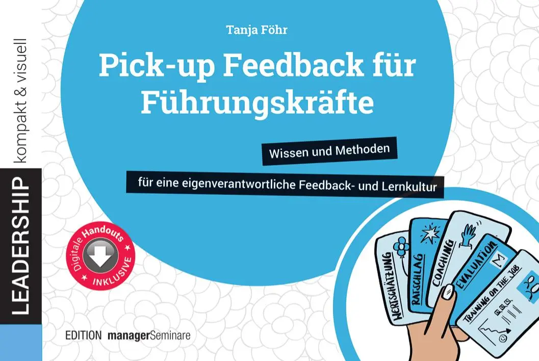 Cover: 9783958910911 | Pick-up Feedback für Führungskräfte | Tanja Föhr | Taschenbuch | 2023 Cover: 9783958910911 | Pick-up Feedback für Führungskräfte | Tanja Föhr | Taschenbuch | 2023