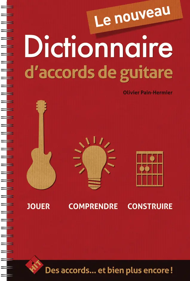 Cover: 3554270671011 | Le Nouveau Dictionnaire d'Accords de Guitare | Olivier Pain Hermier