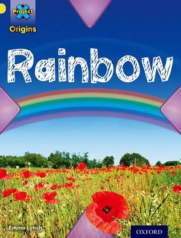 Cover: 9780198301011 | Project X Origins: Yellow Book Band, Oxford Level 3: Weather: Rainbow