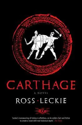 Cover: 9781847671011 | Carthage | Ross Leckie | Taschenbuch | Carthage Trilogy | Englisch
